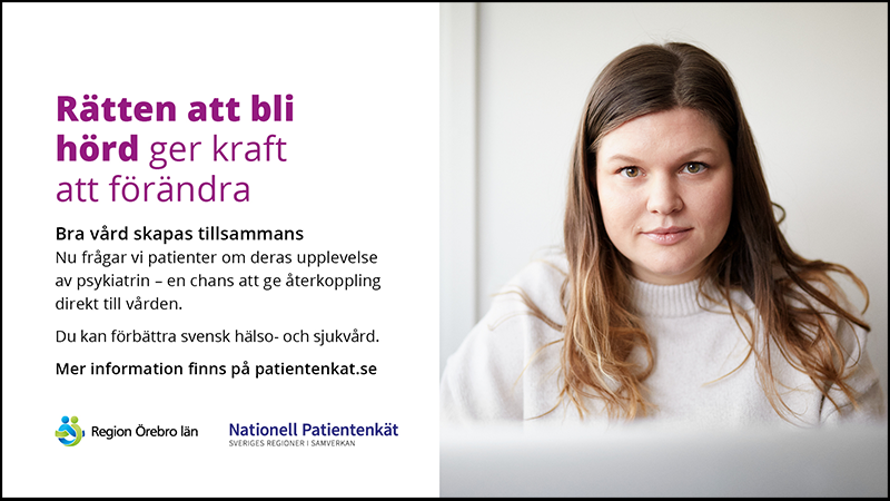 Ung kvinna med vit tröja och långt hår. Blicken är riktad mot betraktaren. Till vänster om bilden finns en rubrik där det står Rätten att bli hörd ger kraft att förändra. onell patientenkät.