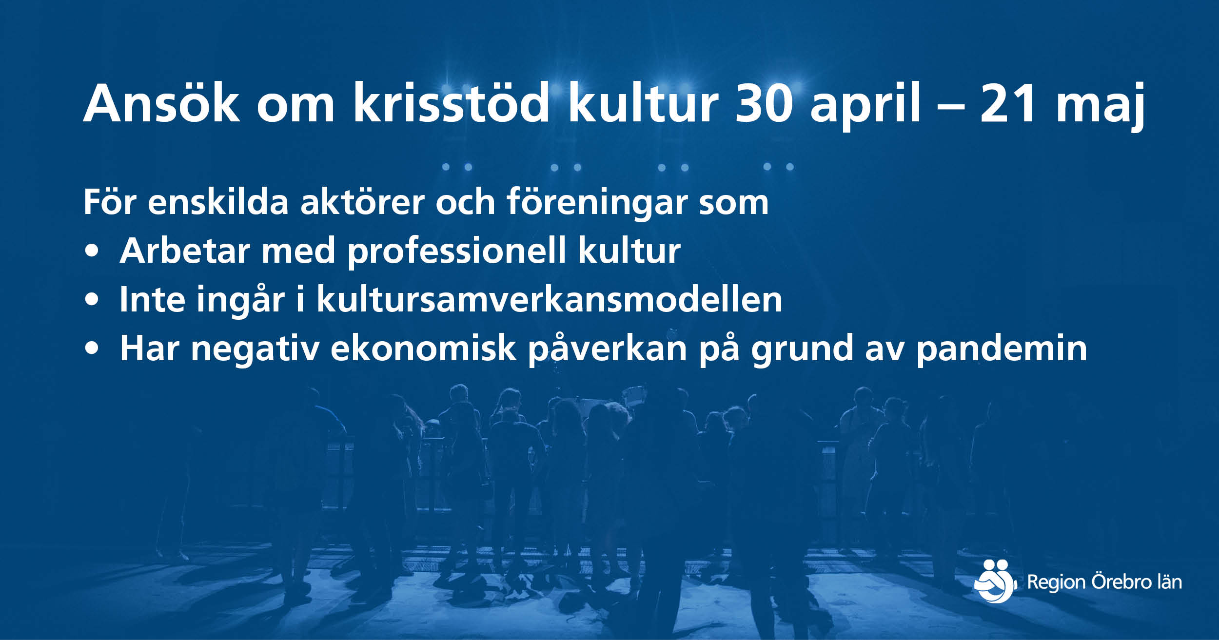 Ansök om krisstöd kultur 30 april-21 maj. För enskilda aktörer och föreningar som arbetar med professionell kultur, inte ingår i kultursamverkansmodellen och har negativ ekonomisk påverkan på grund av pandemin