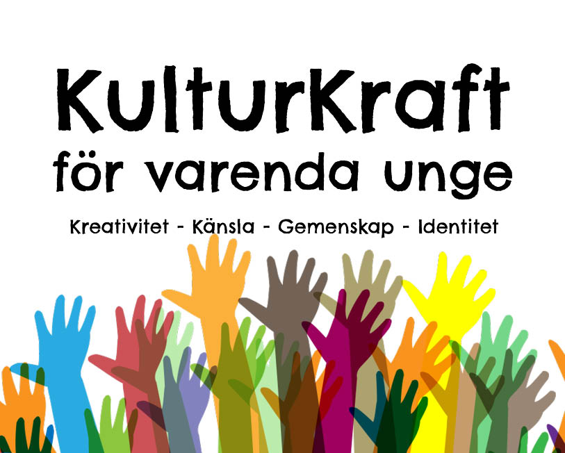 KulturKraft för varenda unge, kreativitet - känsla - gemenskap - identitet